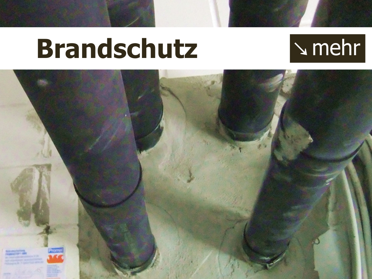 Baulicher Brandschutz Leistungen Refernzen  Rohrschott Kabelschott