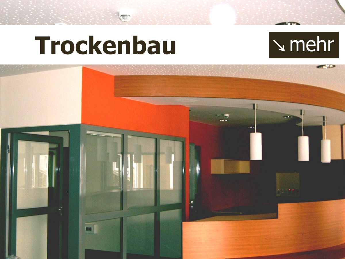Trockenbau Leistungen  Decken Trennwände